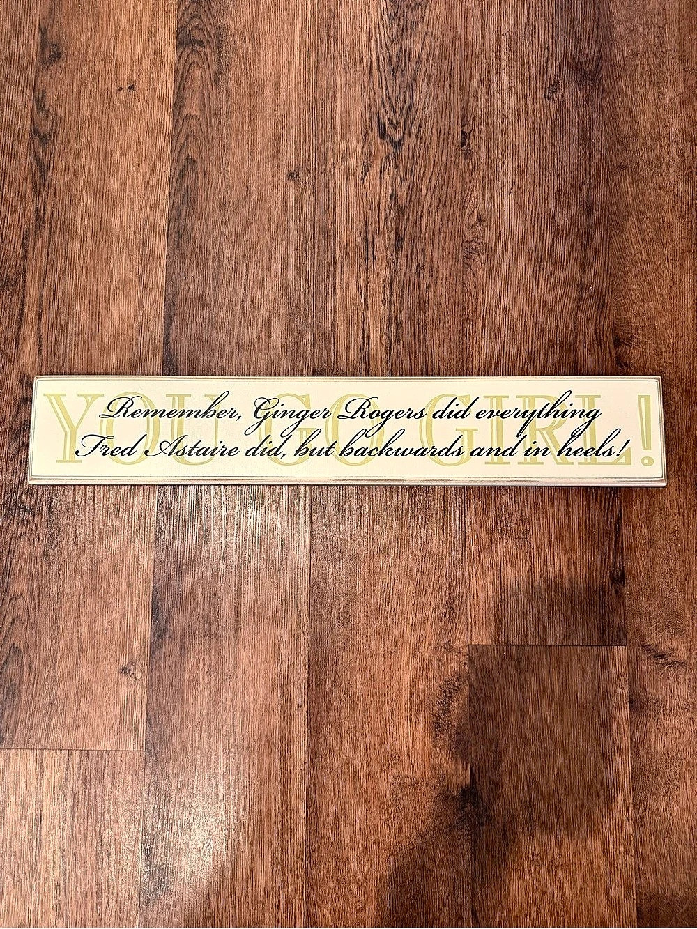 Danielson Designs Ginger Rogers Quote Wall Plaque Yellow & White